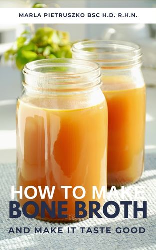 How to Make Bone Broth